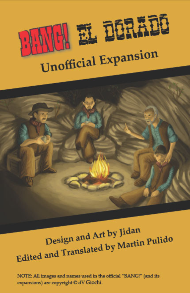 Eine Gruppe verstörter Menschen sitzt um ein hell loderndes Lagerfeuer, mit dem Text "Bang El Dorado Unofficial Expansion" oben drauf, vor einem gedämpften, traurigen Hintergrund.