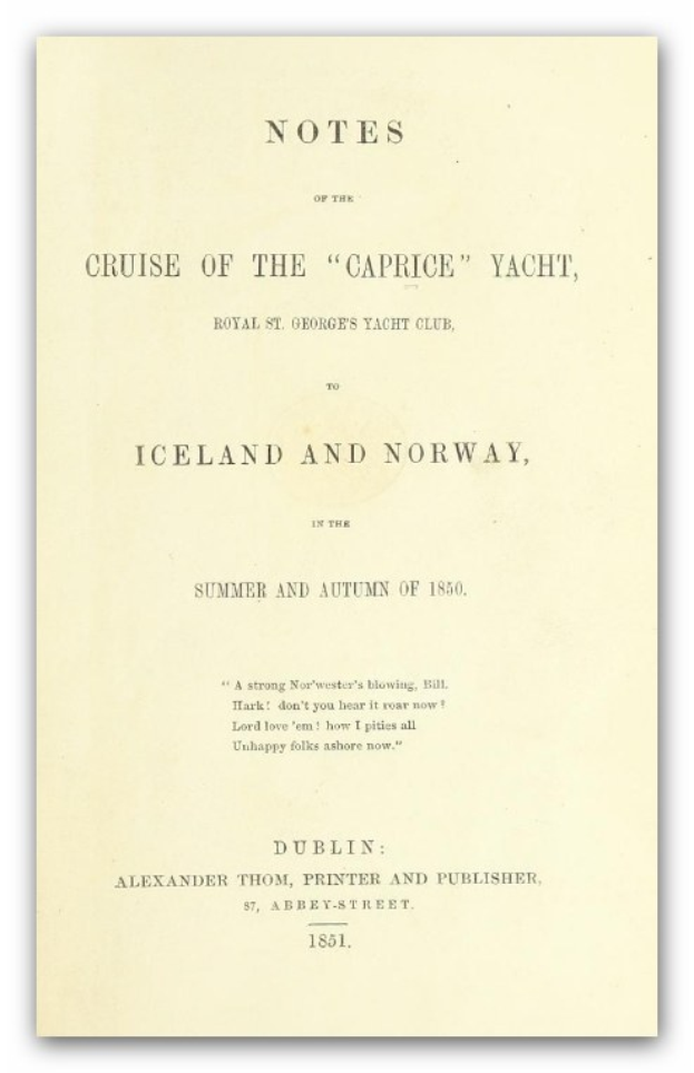 Handschriftliche Notizen auf einem Papier, die die Kreuzfahrt der Caprice-Yacht nach Island und Norwegen im Sommer und Herbst 1850 dokumentieren, aus dem Royal St George's Yacht Club.